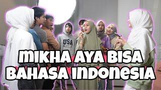 MIKHA & AYA PANDAI BAHASA INDONESIA 