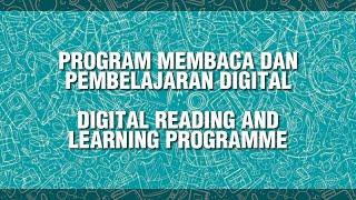 Digital Reading and Learning Programme - Ng kim huat