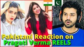 Pakistani React on Indian  Pragati Verma REELS VIDEOS  Indian Youtuber  Reaction Vlogger