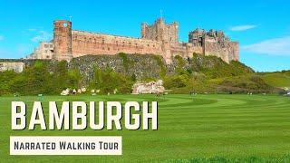 BAMBURGH  4K Narrated Walking Tour  Lets Walk 2021