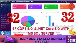 EP 32 Help Desk Management System EF Core NET Core ll .NET 8.0 Tickets Users Roles Audit Logs 