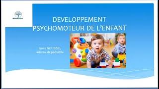 DEVELOPPEMENT PSYCHOMOTEUR DE LENFANT