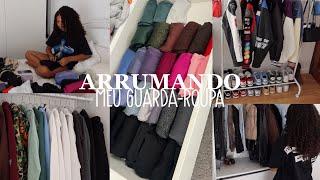 ARRUMANDO MEU GUARDA-ROUPA 