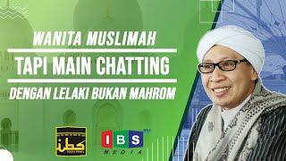 Wanita Muslimah Chatting Dengan Lawan Jenis Bukan Mahrom  Buya Yahya