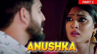 Anushka Hindi Dubbed-Part 3  Amrutha  Rupesh Shetty  Sadhu Kokila  B4U