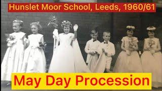 May Day Procession - Hunslet Moor Primary School 19601961