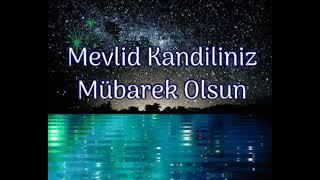 Mevlid Kandiliniz Mübarek Olsun  Kandil Mesajı  Hayırlı Kandiller  Resimli Kandil Mesajları