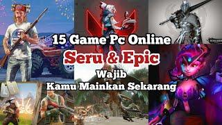 15 Game Pc Online Terbaik Seru Untuk Kamu Mainkan  Pc Online Games  Best Of All Time