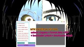 MTK UNIVERSAL V5 TOOL unlock + bypass + format data + FRP + bootloader unlock + bootloader relock