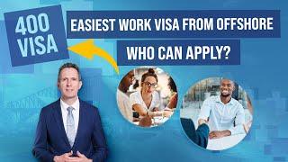 The simplest Australian Work Visa to get from offshore – The Temporary Work 400 Visa