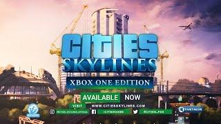 Cities Skylines  - Xbox One Release Trailer