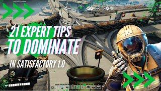 21 Expert Tips to Dominate Satisfactory 1.0