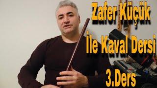 Kaval unterricht 3 Zafer Küçük Kaval Dersi 3. Ders Sesleri Tanıma ve Ses egzersizleri