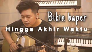 Hingga Akhir Waktu - Nineball Cover by Andre Restra