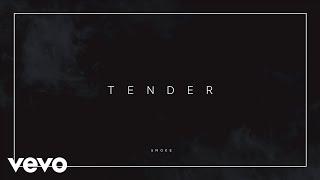 Tender - Smoke Official Audio