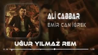 Emir Can İğrek - Ali Cabbar  Uğur Yılmaz Remix  Sevdiği Kız Başkasına Varmış.