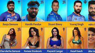Indian Cricketers Beautiful Wife  Religion Comparison