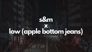 S&M x Low Apple Bottom Jeans