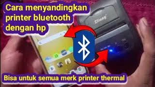 Cara menghubungkan printer bluetooth ke hp #printerthermal #android
