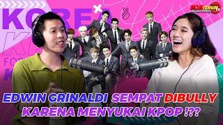 EDWIN GRINALDI  SEMPAT DIBULLY KARENA MENYUKAI KPOP??