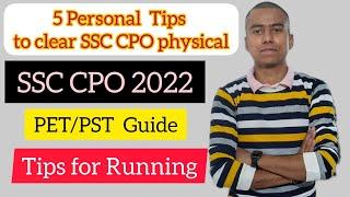 5 Personal Tips to clear SSC CPO Physical TestSSC CPO PETPST GuideSSC CPO 2022Running Tips