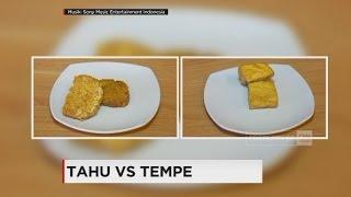 Tahu vs Tempe Sehat Mana?