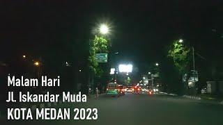 KOTA  MEDAN  MALAM  HARI  DI  JALAN  ISKANDAR  MUDA