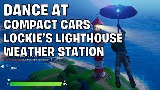 Dance at Compact Cars Lockies Lighthouse and a Weather Station - Fortnite