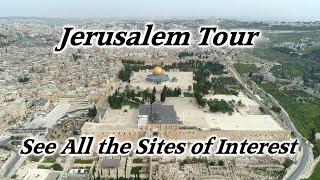Jerusalem Tour of All the Holy Sites Temple Mt. of Olives Gethsemane  Church of Holy Sepulchre
