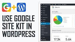 How To Use Google Site Kit For WordPress - Easy Tutorial 2024