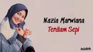 Nazia Marwiana - Terdiam Sepi  Lirik Lagu Indonesia