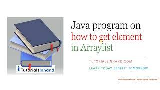 how to get an element in an arraylist java program?