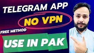 How to Use Telegram in Pakistan Without VPN 2023