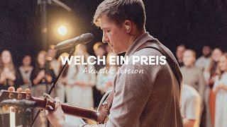 Welch ein Preis Akustik Session