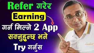 Online Earning App in Nepal  Refer Garera Earning Garna Milne Apps