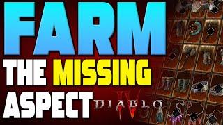 Diablo 4 - How To EASILY FARM Your MISSING LEGENDARY ASPECT