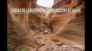 SENDERISMO CUEVAS DE LA AUDIENCIAS TEMISAS -  BARRANCO DE LAS VACAS