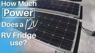 how much power does a 12v dv rv fridge use?