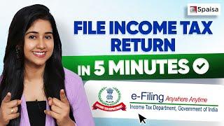 How to file Income Tax Return  ITR Filing Online 2024-25  Steps to file ITR