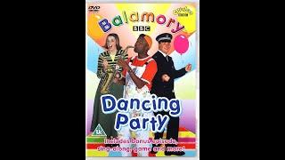 Opening and Closing to Balamory Dancing Party UK DVD 2004