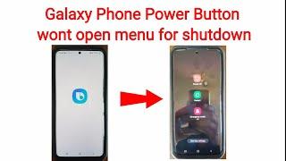 Shutdown button new Galaxy Phone wont open menu for power off it just opens bixby