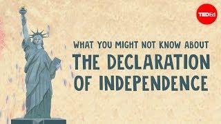 What you might not know about the Declaration of Independence - Kenneth C. Davis