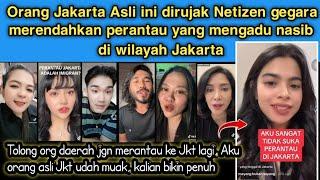 Lagi viral di Tiktok Org Jkt Asli dirujak Netizen gara2 bkin VT tidak suka perantau bikin penuh Jkt