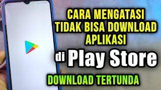 Cara mengatasi tidak bisa download aplikasi di Play store - download tertunda di play store