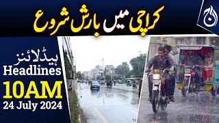 Rain begins in Karachi  Heavy rain  Weather Update  10AM Headlines - Aaj News