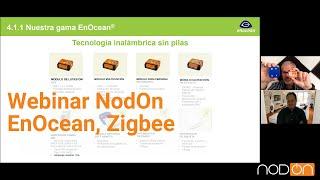 Webinar con Domótica DaVinci sobre NodOn EnOcean y Zigbee