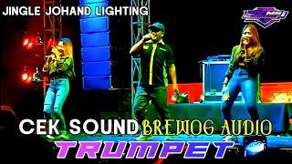 CEK SOUND BREWOG AUDIO JINGLE JOHAND LIGHTING  DJ TRUMPET