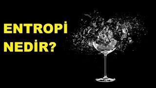 Entropi Nedir?