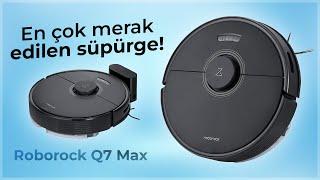 EN ÇOK MERAK EDİLEN ROBOT SÜPÜRGE ROBOROCK Q7 MAX ROBOT SÜPÜRGE İNCELEMESİ