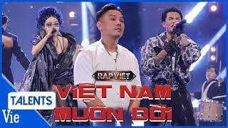 Việt Nam Muôn Đời - Mikelodic x Thái VG x Liu Grace hào hùng rap về dân tộc  Rap Việt Live Stage